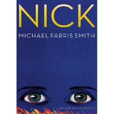 Nick - Michael Farris Smith