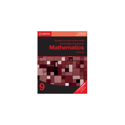 Cambridge Checkpoint Mathematics Challenge Workbook 9 Byrd Greg