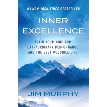 Inner Excellence - Jim Murphy