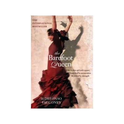 The Barefoot Queen - Falcones Ildefonso