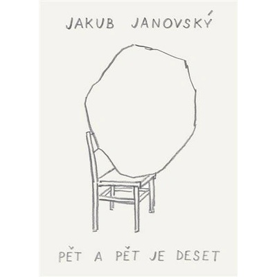 Pět a pět je deset - Jakub Janovský
