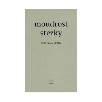 Moudrost stezky