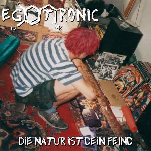 Egotronic - Die Natur Ist Dein Feind (Limited Edition) (LP) (4250137205595)