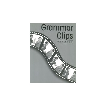 GRAMMAR CLIPS WORKBOOK