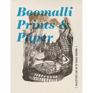Boomalli Prints and Paper | Douglas Fordham, Ash Duhrkoop (ISBN: 9781735326931)