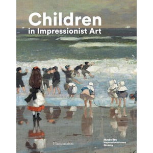 Children in Impressionist Art | Marie Delbarre, Sylvie Patry (2023)