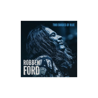 Ford Robben - Two Shades Of Blue CD