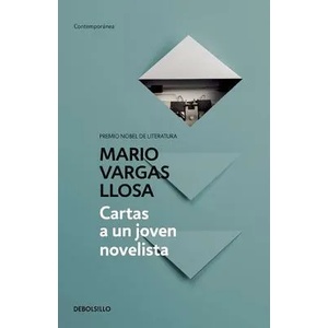 Cartas a un joven novelista / Letters to a Young Novelist | MARIO VARGAS LLOSA (ISBN: 9788490626207)