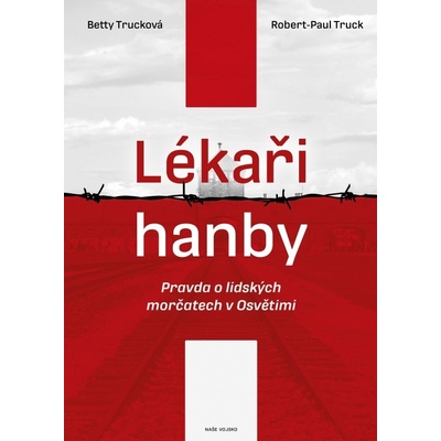 Lékaři hanby - Robert-Paul Truck