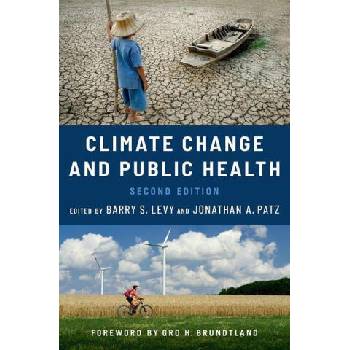 Image 1 of Climate Change and Public Health | Jonathan A. Patz