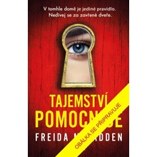 Tajemství pomocnice - Freida McFadden