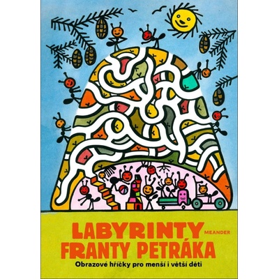 Labyrinty Frany Petráka - Petrák František