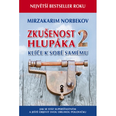 Zkušenost hlupáka 2 - Mirzakarim S. Norbekov