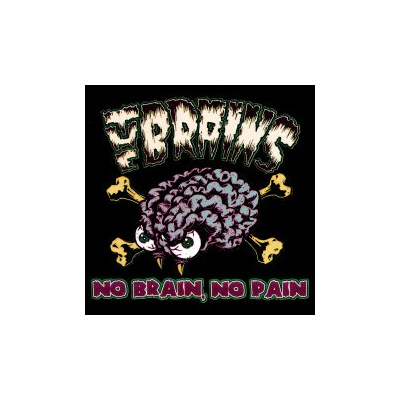 No brain, no pain - The Brains CD