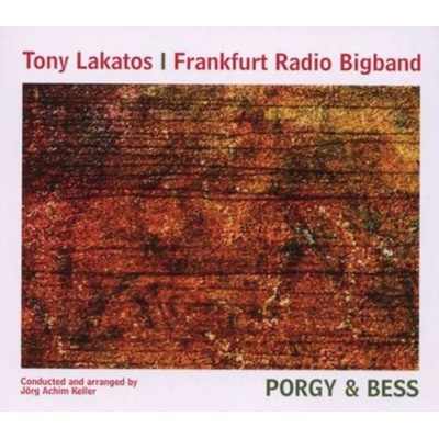 Lakatos, Tony & Frankfurt Radio Bigband - Porgy & Bess