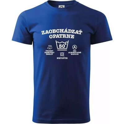 Zaobchádzať opatrne 50 tričko Kráľovská modrá