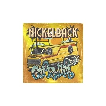 NICKELBACK - GET ROLLIN\' LP
