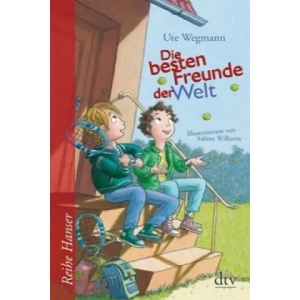 Die besten Freunde der Welt | Ute Wegmann, Sabine Wilharm (ISBN: 9783423625852)