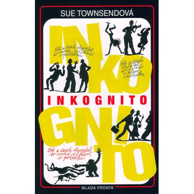Inkognito - Sue Townsendová