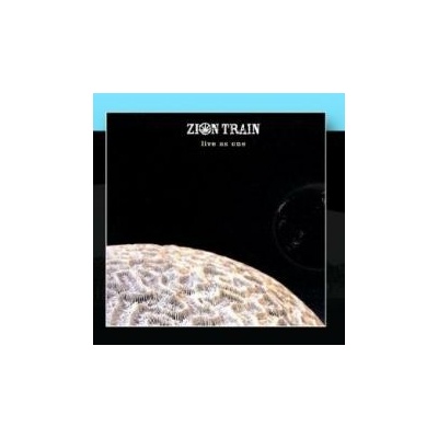 Zion Train - Live As One CD