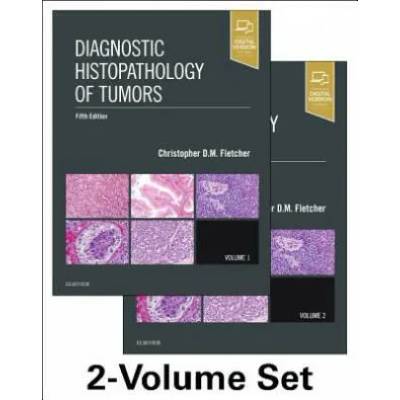 Diagnostic Histopathology of Tumors, 2 Volume Set | Christopher D. M. Fletcher