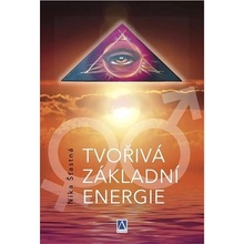 Tvořivá základní energie - Nika Šťastná