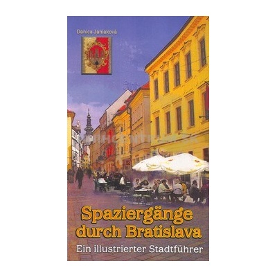Spaziegänge durch Bratislava