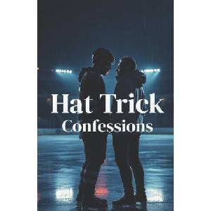 Hat Trick Confessions (2026)