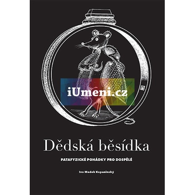 Dědská běsídka - Ivo Medek Kopaninský