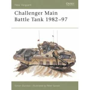 Challenger Main Battle Tank 1982-97 | Simon Dunstan (ISBN: 9781855324855)