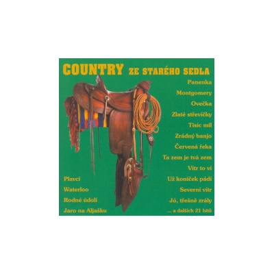 Staré sedlo - Country ze starého sedla CD