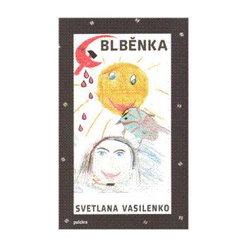 Blběnka - Světlana Vasilenko