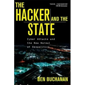 Hacker and the State | Ben Buchanan (ISBN: 9780674271029)