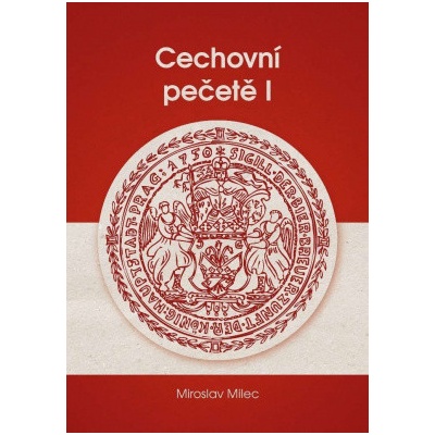 Cechovní pečetě I.