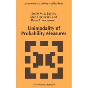 Unimodality of Probability Measures (ISBN: 9780792343189)
