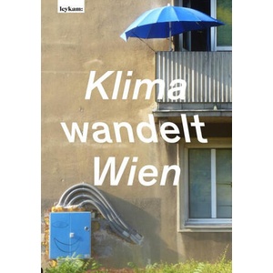 Klima wandelt Wien | Hans-Peter Hutter (ISBN: 9783701105717)