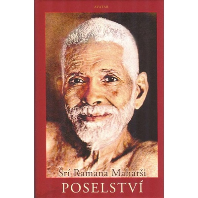 Poselství - Šrí Ramana Maharši