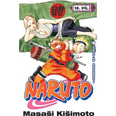 Naruto 18 - Cunadino rozhodnutí - Masaši Kišimoto