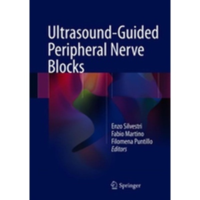 Ultrasound-Guided Peripheral Nerve Blocks