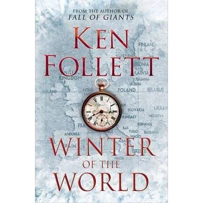 The Winter of the World - Ken Follett