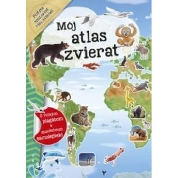 Môj atlas zvierat: s velkým plagátom a množstvom samolepiek - Dozo Lami Galia