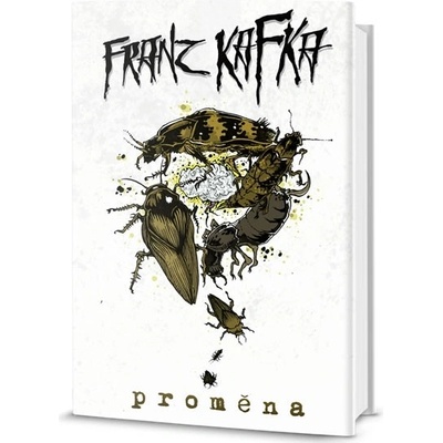 Proměna a jiné povídky - Franz Kafka