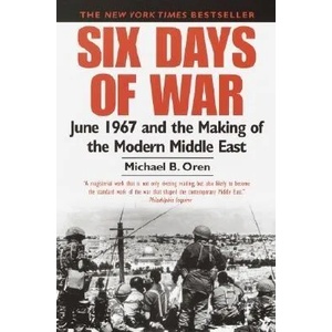 Six Days of War | Michael B. Oren (ISBN: 9780345461926)