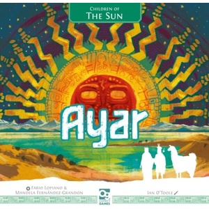 Ayar: Children of the Sun | Mandela Fernandez-Grandon, Ian O'Toole (ISBN: 9781472860071)
