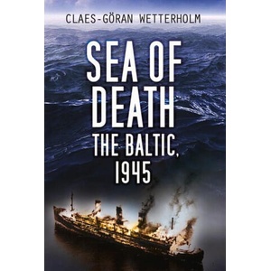 Sea of Death | CLAES-G WETTERHOLM (ISBN: 9780750995078)