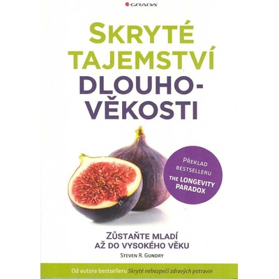 Skryté tajemství dlouhověkosti