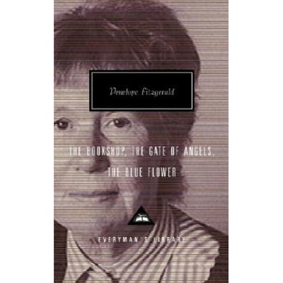 The Bookshop/the Gate of Angels/the Blue Flower | Penelope Fitzgerald, Frank Kermode