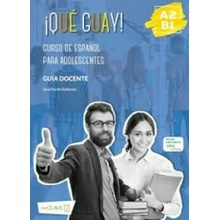 ¡Qué guay! A2/B1 – Guía