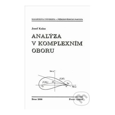 Analýza v komplexním oboru - Josef Kalas