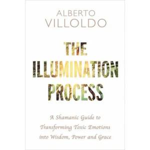 Illumination Process | Alberto Villoldo (ISBN: 9781781808610)